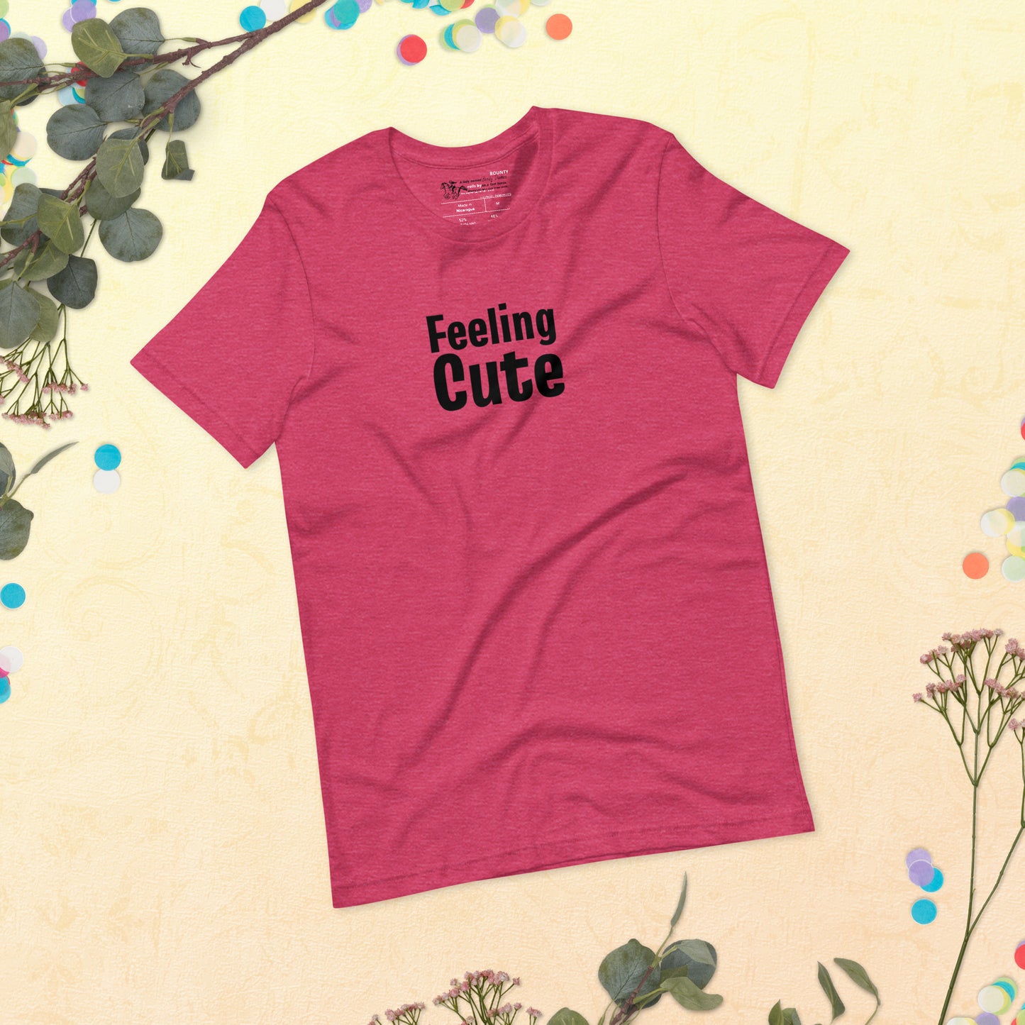 A shirt meant to make you feel particularly sweet.